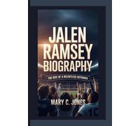 JALEN RAMSEY: The Rise of a Relentless Defender.