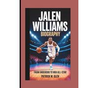 JALEN WILLIAMS BIOGRAPHY:: From Underdog to NBA All-Star
