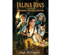 Jalina Jons and the Owenroake Treasure Hunters: A Magical Fantasy Adventure perfect for ages 9-14, Grades 4-8: BOOK1