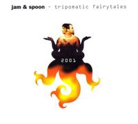 Jam and Spoon - Jam & Spoon - Tripomatic Fairytales 2001