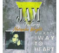 Jam Feat.Natascha Wright - What'S the Way to Your Heart