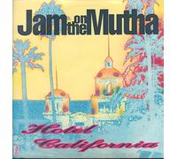 Jam On The Mutha / Hotel California