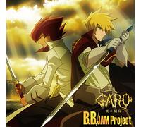 Jam Project - "Garo: The Animation (Anime)" Intro Theme: B.B.