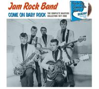 Jam Rock Band Come On Baby Rock: The Complete Masters Collection 1977 - 199 (CD)