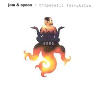 Jam & Spoon - Tripomatic Fairytales 2001 (in