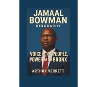 Jamaal Bowman Biography: Voice of the People, Power of the Bronx