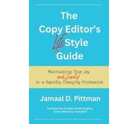 Jamaal Pittman The Copy Editor's (Life)Style Guide (Tascabile)