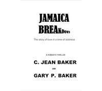 JAMAICA BREAKDOWN: The story of love in a time of sickness