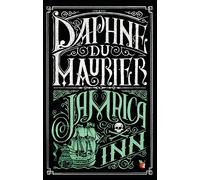 Jamaica Inn: The thrilling gothic classic from the beloved author of REBECCA