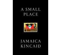 Jamaica Kincaid A Small Place (Tascabile)