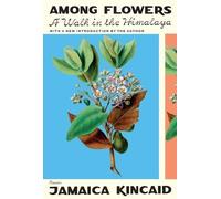 Jamaica Kincaid Among Flowers (Tascabile)