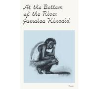 Kincaid Jamaica At The Bottom Of The River Book NUOVO