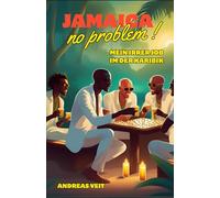 Jamaica - No Problem !: Mein irrer Job in der Karibik