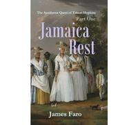 Jamaica Rest: Part One of The Assiduous Quest of Tobias Hopkins
