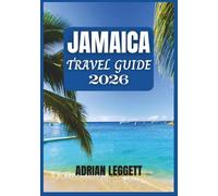 JAMAICA TRAVEL GUIDE 2026