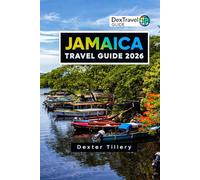 Jamaica Travel Guide 2026: Explore the Beaches, Culture, and Hidden Gems for Your Adventure