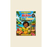 Jamaican Alphabet Book: From Ackee to Zinc Fence