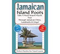 Jamaican Word Search Puzzle Book: Word Searches for Easy to Read Print about Jamaican Cities & Towns, Landmarks, Jamaican Slang & Patois, and more | 6 ... Anytime you want to Relax. A Great Gift Idea!