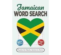 Jamaican Word Search Puzzle Book: Word Searches with Easy-to-Read Print about Jamaican Culture, Music, History, and More | 50+ Puzzles for Adults, ... Gift for Jamaican Diaspora & Culture Lovers