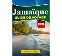 JAMAÏQUE Guide de voyage 2026: Principales attractions, cascades, et excursions sur les îles