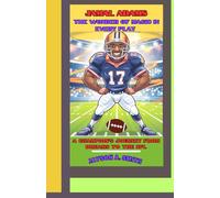 Jamal Adams: The Wonder of Magic in Every Play: A Champion's Journey from Dreams to the NFL