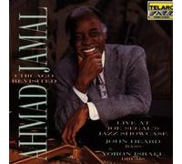 Jamal, Ahmad - Chicago Revisited / Live at Joe Segal's Live Edition by Jamal, Ahmad (1993) Audio CD