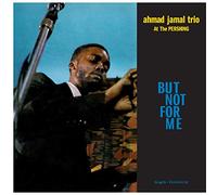 Jamal Ahmad - Live At The Pershing Lounge 1958 (But Not For Me)