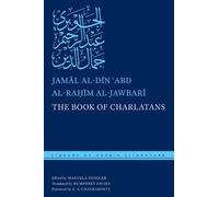 Jamāl al-Dīn ʿAbd al-Raḥīm al-Jawbarī The Book of Charlatans (Copertina rigida)