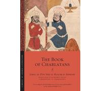 Jamāl al-Dīn ʿAbd al-Raḥīm al-Jawbarī The Book of Charlatans (Tascabile)
