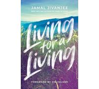 Jamal Jivanjee Living for a Living (Tascabile)