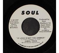 JAMAL TRICE - if love is not the answer / mono 45 rpm single