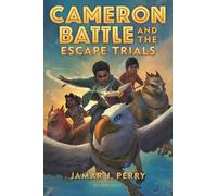 Jamar J. Perry Cameron Battle and the Escape Trials (Copertina rigida)
