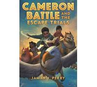 Jamar J Perry Cameron Battle and the Escape Trials (Tascabile) Cameron Battle