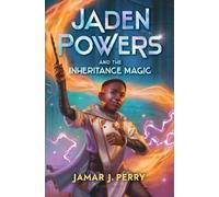 Jamar J. Perry Jaden Powers and the Inheritance Magic (Copertina rigida)