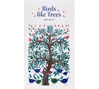 Jambu Singad Birds Like Trees (Copertina rigida)