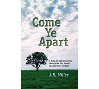 Jame R Miller Come Ye Apart (Tascabile)