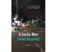 Jamel Brinkley A Lucky Man (Copertina rigida)