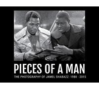Jamel Shabazz Pieces Of A Man (Copertina rigida)