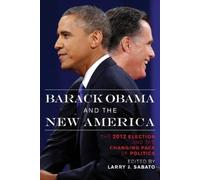 Larry J. Sabato Barack Obama and the New America (Tascabile)