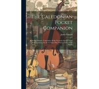 James 1710-1769 Oswald The Caledonian Pocket Companion (Copertina rigida)