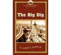 James A Aloisi Big Dig (Tascabile) New England Remembers