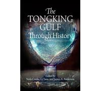 James A. Anderson The Tongking Gulf Through History (Copertina rigida)