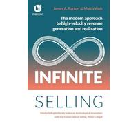 James A. Barton Matt Webb Infinite Selling (Tascabile)