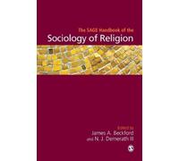 James A Beckfor The SAGE Handbook of the Sociology of Religio (Copertina rigida)