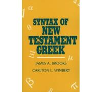 James A. Brooks Carlton L. Winbery Syntax of New Testament Greek (Tascabile)