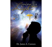 James A Cannon Finding the Light (Tascabile)