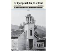 James A. Crutchfield It Happened in Montana (Tascabile) It Happened in the West