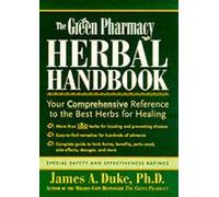 James A. Duke The Green Pharmacy Herbal Handbook (Tascabile)
