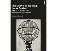 James A. Duplass The Essence of Teaching Social Studies (Tascabile)