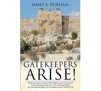 James A Durham Gatekeepers Arise (Tascabile)